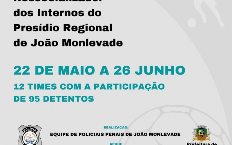 Detentos de João Monlevade participarão de Torneio de Futebol 
